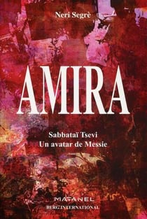 Amira - sabbatai - un avatar de messie