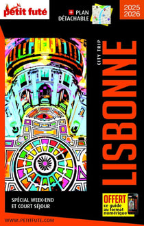 Guide Lisbonne City Trip 2025/2026 City trip Petit Futé