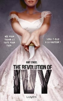 The book of Ivy Tome 2 : the revolution of Ivy