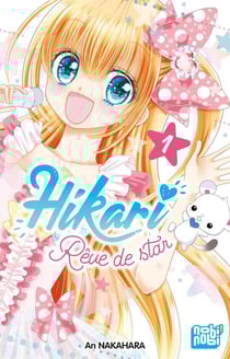 Hikari - Rêve de star Tome 1