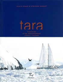 TARA : une aventure humaine et scientifique