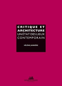 Critique et architecture - un état des lieux contemporains