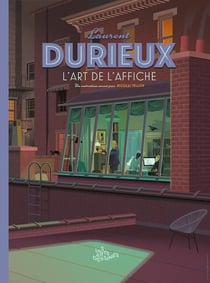 Les Arts dessinés Hors-Série n.2 : Laurent Durieux : l'art de l'affiche : les grands entretiens