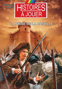 La prise de la Bastille : 1789 La prise de la Bastille