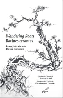 Wandering roots : Racines errantes