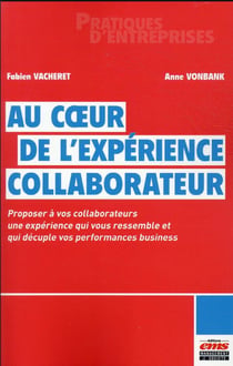 Au coeur de l'expérience collaborateur
