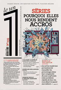 LE 1 NUMERO 235 SERIES POURQUOI ELLES NOUS RENDENT ACCROS