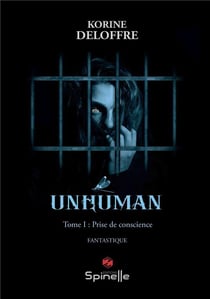 Unhuman t.1 : prise de conscience