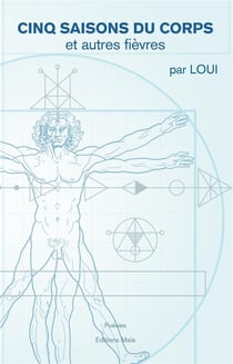 Cinq saisons du corps et autres fièvres