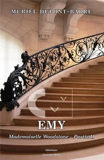 Emy Tome 2 - mademoiselle Woodstone