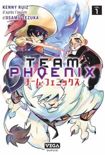 Team Phoenix Tome 1