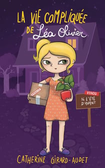 La vie compliquée de Léa Olivier Tome 16 : l'été d'avant
