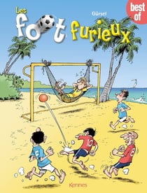Best of les Foot Furieux
