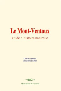 Le mont-ventoux : etude d histoire naturelle