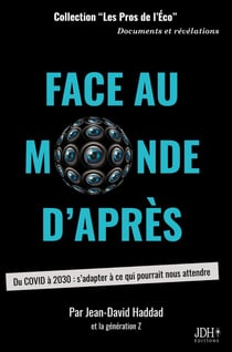 Face au monde d'après - du covid à 2030 : s'adapter à ce qui pourrait nous attendre