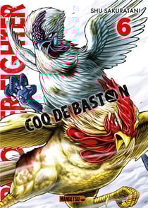 Rooster Fighter : coq de baston Tome 6