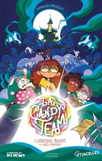 Candy Team - L'Héritage maudit de Greta Morfidus
