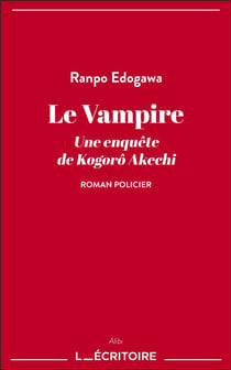 Le Vampire : Une enquête de Kogorô Akechi
