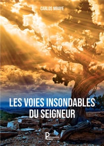 Les voies insondables du seigneur