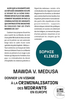 Mawda v. Medusa : Donner un visage à la criminalisation des migrants en Europe