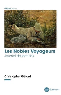 Les Nobles Voyageurs : Journal de lectures