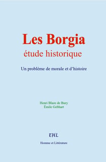 Les Borgia : étude historique