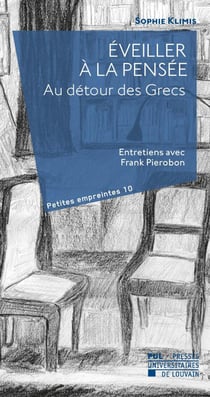 Éveiller à la pensée : au détour des Grecs