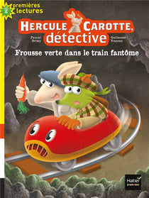 Hercule Carotte, détective Tome 8 : frousse verte dans le train fantôme
