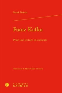 Franz Kafka : pour une lecture en contexte