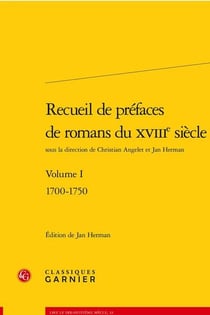 Recueil de préfaces de romans du XVIIIe siècle Tome 1 : 1700-1750
