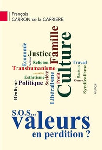 S.o.s. valeurs en perdition