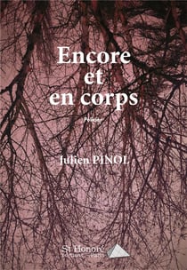 Encore et en corps