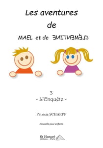 Les aventures de mael et de clementine - 3 - l'enquete