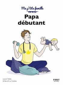 Papa débutant (10e édition)