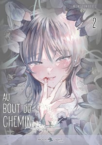 Au bout du chemin Tome 2