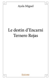 Le destin d'Encarni Ternero Rojas