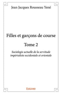 Filles et garcons de course - t02 - filles et garcons de course - sociologie actuelle de la serv