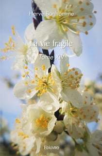 La vie fragile - tome xiv