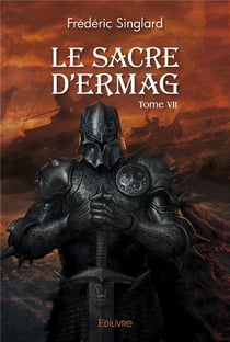 La Saga de Namïamur Tome 7 : Le sacre d'Ermag