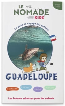Le Nomade Kids en Guadeloupe : Guadeloupe