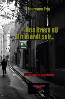 Un mardi soir...