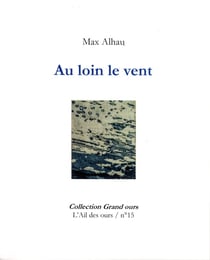 Grand ours - t15 - au loin le vent