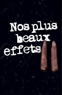 Nos plus beaux effets Tome 2