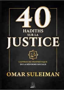 40 hadiths sur la justice