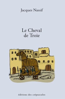 Le cheval de Troie