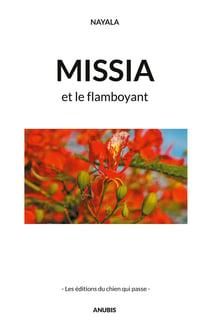Missia : et le flamboyant