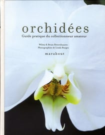 Orchidées - guide pratique du collectionneur amateur