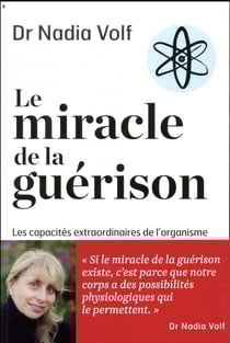 Le miracle de la guérison