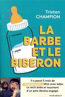 La barbe et le biberon