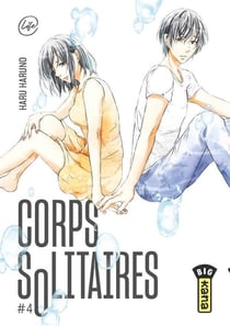 Corps solitaires Tome 4